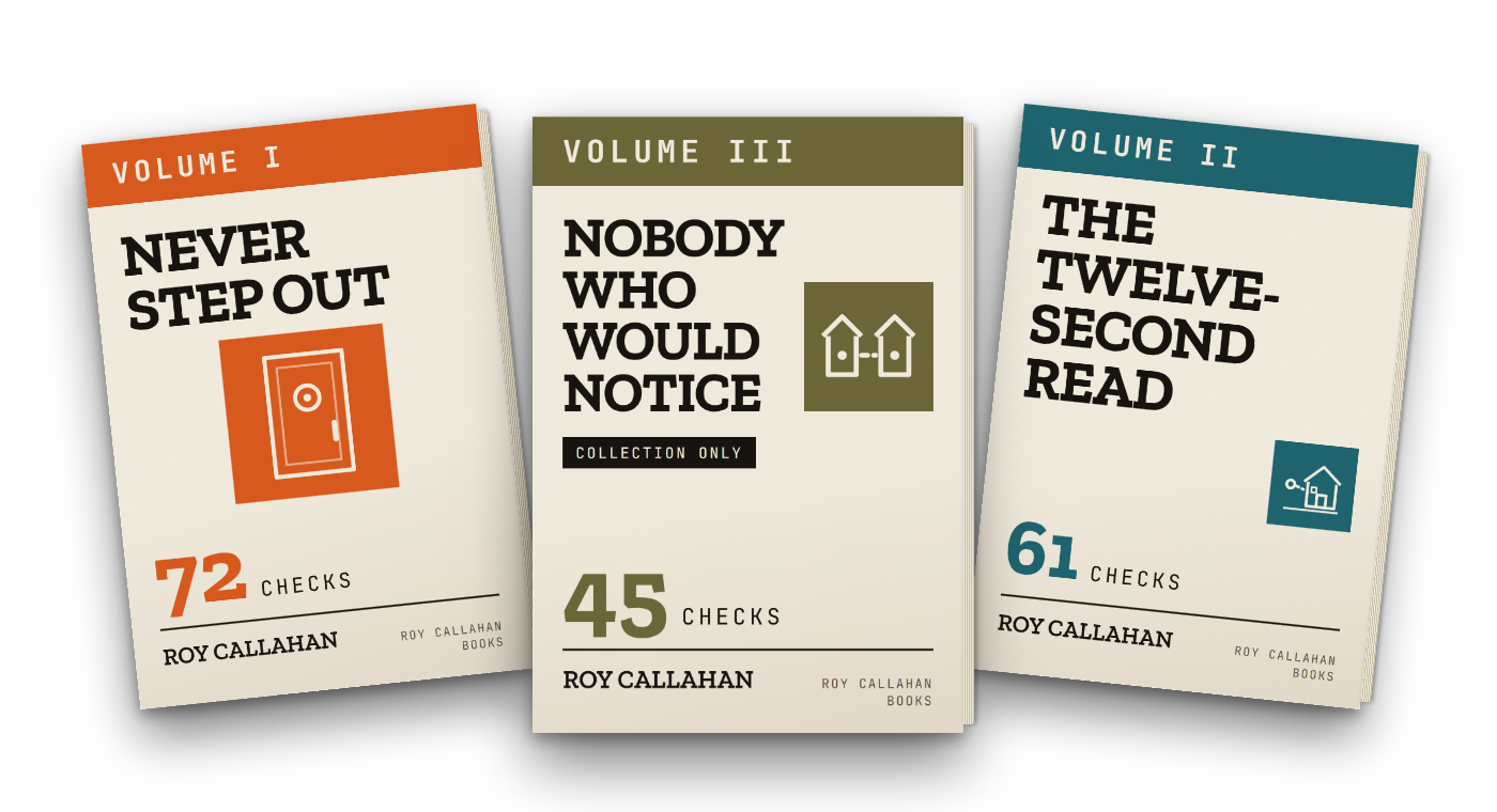 Never Step Out, The Twelve-Second Read, and Nobody Who Would Notice